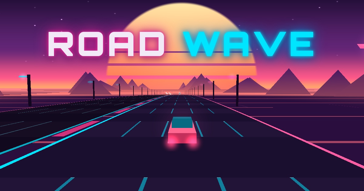 ROAD WAVE — drive into an endless synthwave sunset. One thumb steers, the headlights come at you, and the music never stops.